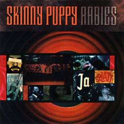 Skinny Puppy : Rabies